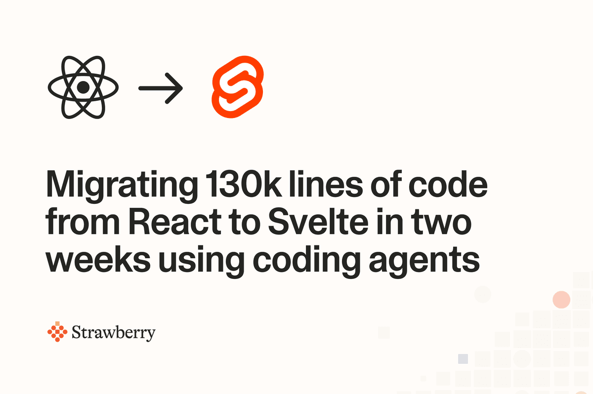 How we Rewrote 130K Lines from React to Svelte in Two Weeks